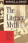 The Literacy Myth: Cultural Integration and Social Structure in the Nineteenth Century