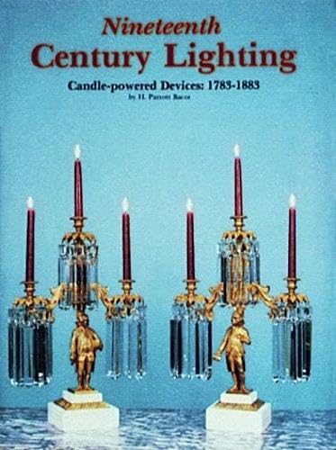 Cover image, Nineteenth-Century Lighting: Candle-Powered Devices, 1783-1883