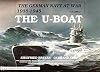 The German Navy at War: Vol. II The U-Boat (German Navy at War, 1935-1945)