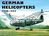 German Helicopters (Schiffer Military History)