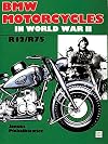 Bmw Motorcycles in World War II: R12/R75 (Schiffer Military History)