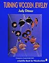Turning Wooden Jewelry (Schiffer Book for Woodworkers)