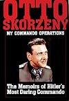 My Commando Operations: The Memoirs of Hitler's Most Daring Commando (Schiffer Military History)