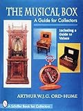 The Musical Box A Guide For Collectors