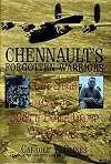 Chennault's Forgotten Warriors: The Saga of the 308th Bomb Group in China (Schiffer Military History)