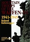 The Mountain Troops of the Waffen-SS 1941-1945: (Schiffer Military Aviation History)