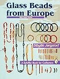 Glass Beads From Europe With Value Guide
