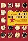 Russian Wristwatches (A Schiffer Book for Collectors)