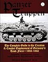 Panzertruppen: The Complete Guide to the Creation & Combat Employment of Germanys Tank Force 1933-1942 (Schiffer military history) (v. 1)
