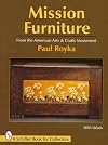 Mission furniture : furniture of the American arts and crafts movement