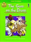 The Gum on the Drum (Start to Read! Library Edition Series)