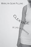 Cleavage: A Life in Breasts