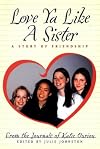 Love Ya Like a Sister: A Story of Friendship