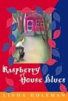 Raspberry House Blues