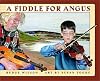 A Fiddle for Angus