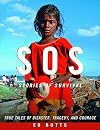 SOS: Stories of Survival