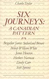 Six Journeys: A Canadian Pattern