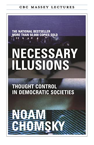 Necessary Illusions by Noam Chomsky