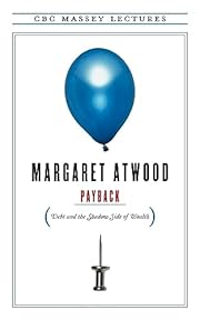 Payback: Debt and the Shadow Side of Wealth…