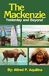 Mackenzie : Yesterday and Beyond