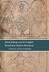Monk-Bishops and the English Benedictine Reform Movement: Reading London, BL, Cotton Tiberius A. iii in Its Manuscript Context (Studies and Texts)