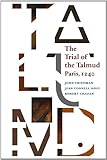 The Trial Of The Talmud Paris 1240