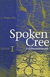 Spoken Cree: Level One
