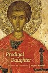 Prodigal Daughter: A Journey to Byzantium (Wayfarer)