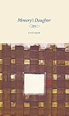 Memory's Daughter (Currents in Canadian Literature)