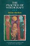 The Practice of Witchcraft - Robin Skelton