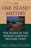 The Oak Island Mystery: The Secret of the World's Greatest Treasure Hunt