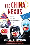 The China Nexus Thirty Years in and Around the Chinese Communist Party's Tyranny
