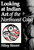Looking At Indian Art Of The Northwest Coast