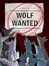 Wolf Wanted
