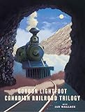 Canadian Railroad Trilogy