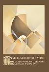 In Seclusion With Nature: The Later Works of L. Lemoine Fitzgerald, 1942-1956