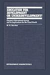 Education for development or underdevelopment? Guyana's educational system and it's implications for the Third World