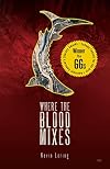 Where the Blood Mixes