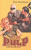 The Great Pulp Heroes