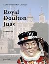 Royal Doulton Jugs: A Charlton Standard Catalogue