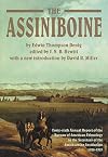 The Assiniboine: Forty-sixth Annual Report of the Bureau of American Ethnology to the Secretary of the Smithsonian Institution, 1928-1929 (Canadian Plains Reprint Series(CPRS))
