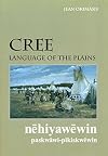 Cree, Language of the Plains