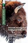 Aaniiih/Gros Ventre Stories (First Nations Language Readers) (North American Indian Languages Edition)