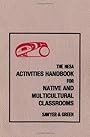NESA: Activites Handbook for Native and Multicultural Classrooms (Volume 1) - Don Sawyer