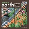Down To Earth: Cold-Climate Gardens and Their Keepers