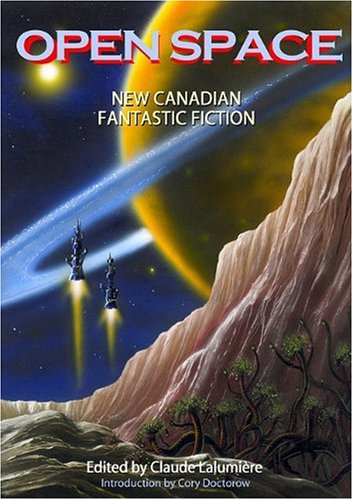 Open Space: New Canadian Fantastic Fiction book cover