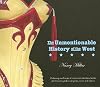 The Unmentionable History of the West