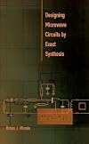Designing microwave circuits by exact synthesis