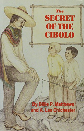 Cover of The secret of the Cibolo