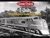E Units: Electro-Motive's Classic Streamliners (Golden Years of Railroading)